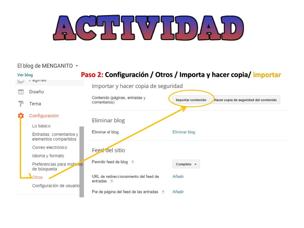Paso 2: Configuración / Otros / Importa y hacer copia/ importar