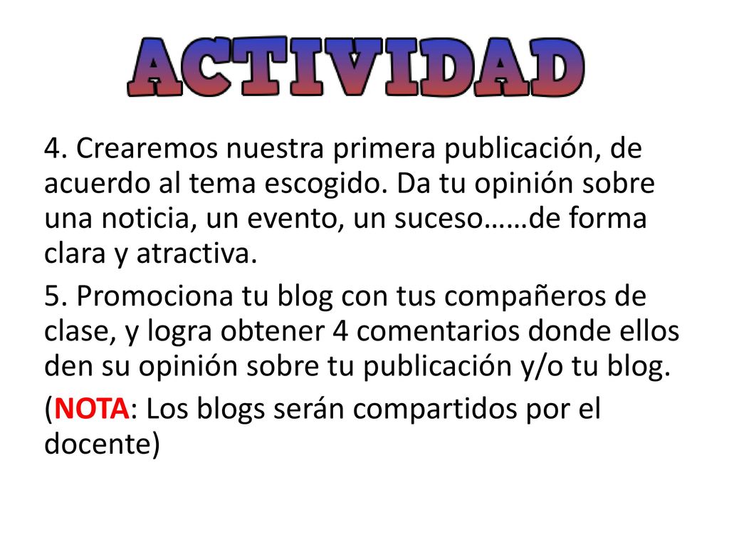 4. Crearemos nuestra primera publicación, de acuerdo al tema escogido