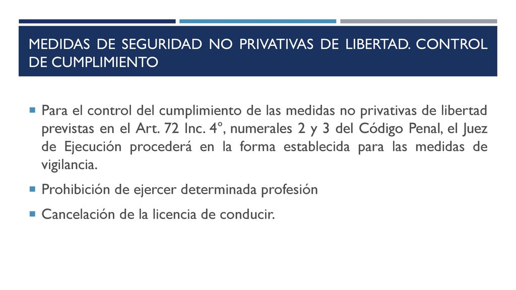 Medidas de seguridad no privativas de libertad. Control de cumplimiento
