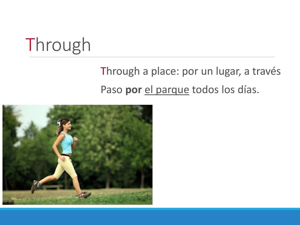 Through Through a place: por un lugar, a través