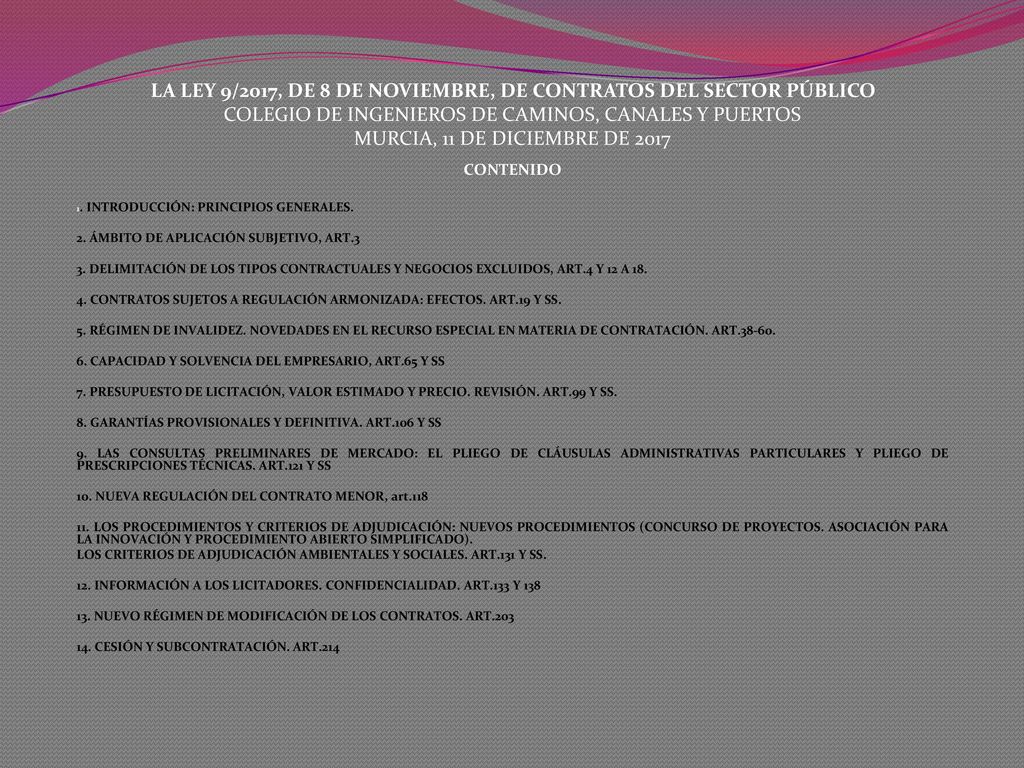 LA LEY 9/2017, DE 8 DE NOVIEMBRE, DE CONTRATOS DEL SECTOR PÚBLICO