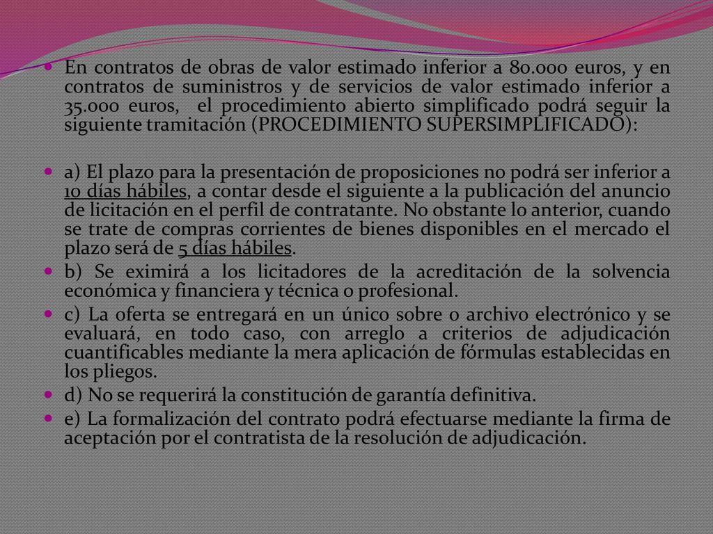 En contratos de obras de valor estimado inferior a 80