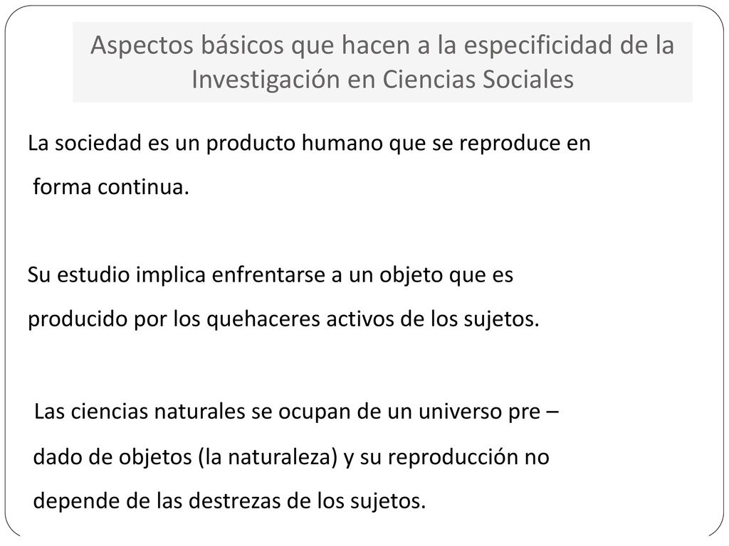 Las ciencias naturales se ocupan de un universo pre –