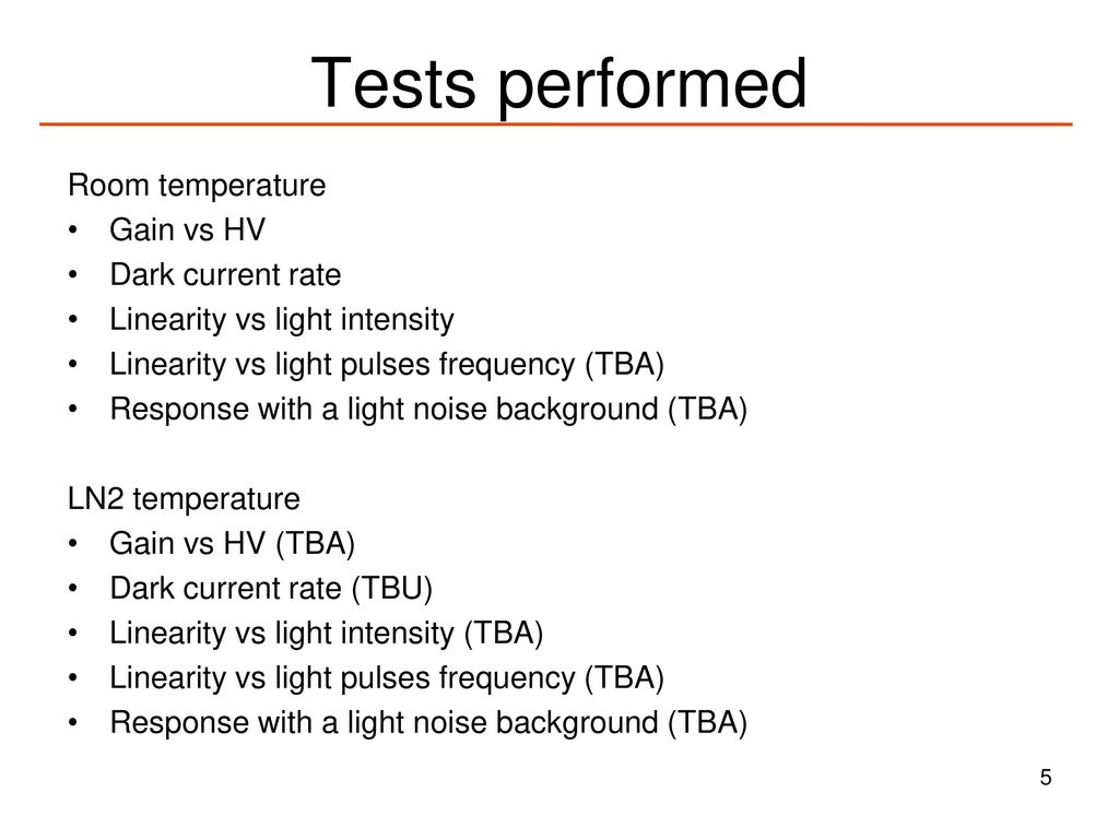 Tests performed Room temperature Gain vs HV Dark current rate