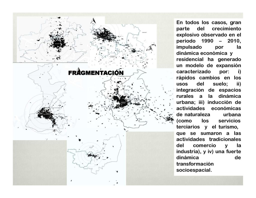 En todos los casos, gran parte del crecimiento explosivo observado en el periodo 1990 – 2010, impulsado por la dinámica económica y