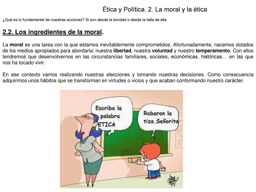 Ética y Política. 2. La moral y la ética
