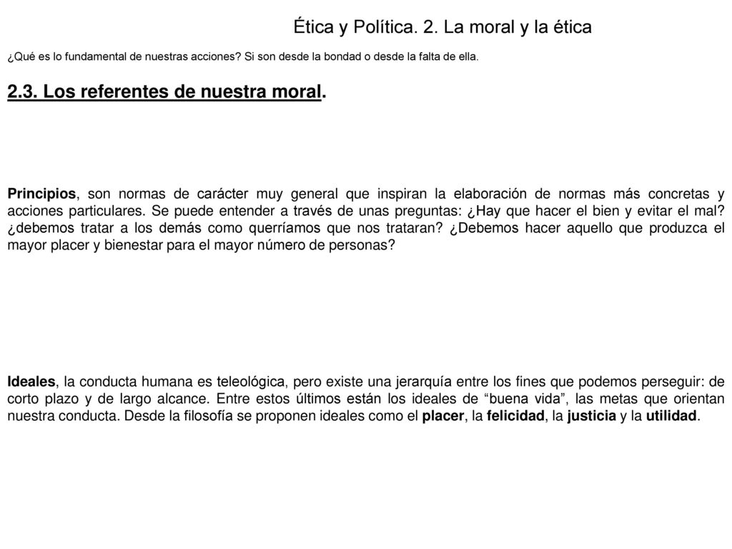 Ética y Política. 2. La moral y la ética