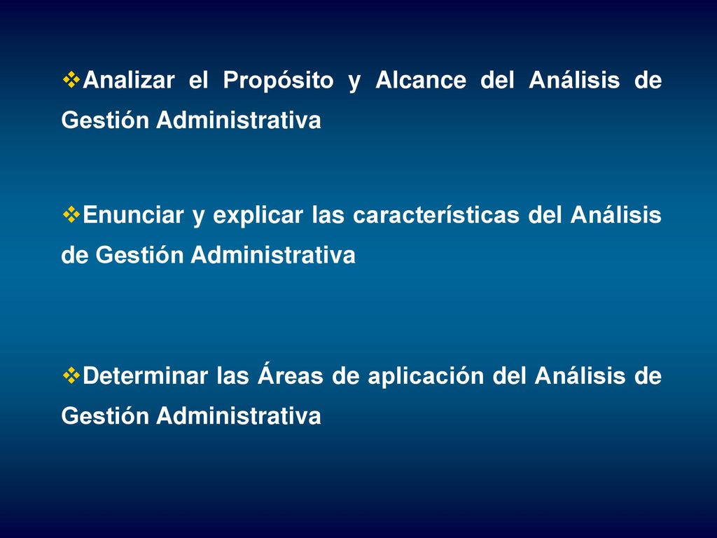 Analizar el Propósito y Alcance del Análisis de Gestión Administrativa