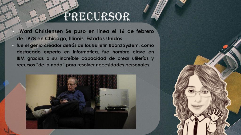 precursor Ward Christensen Se puso en línea el 16 de febrero de 1978 en Chicago, Illinois, Estados Unidos.