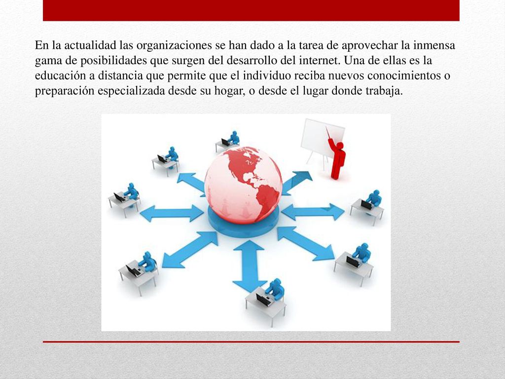 En la actualidad las organizaciones se han dado a la tarea de aprovechar la inmensa gama de posibilidades que surgen del desarrollo del internet.