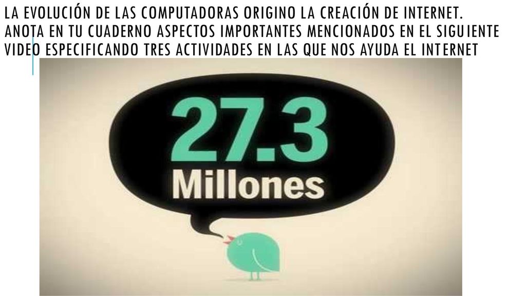 La evolución de las computadoras origino la creación de internet