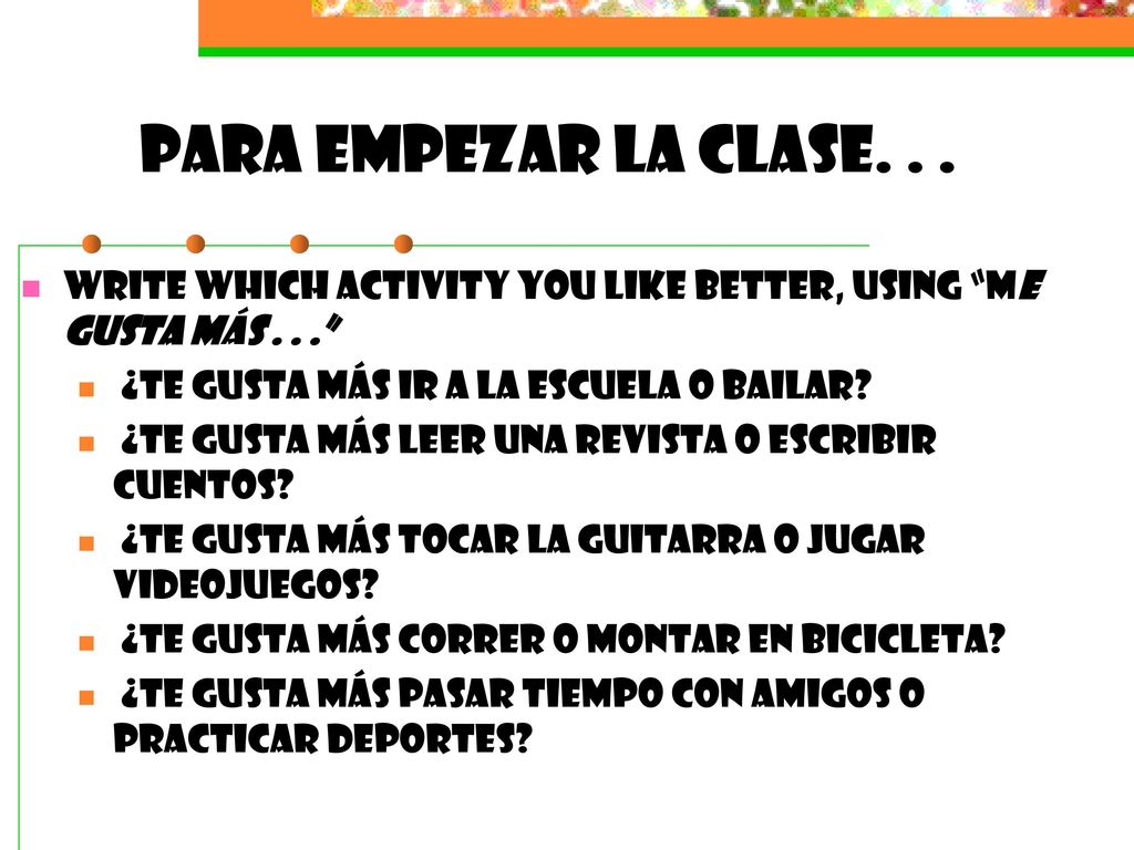 Para Empezar La Clase Write A Sentence Telling Two