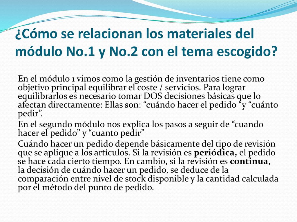 ¿Cómo se relacionan los materiales del módulo No. 1 y No