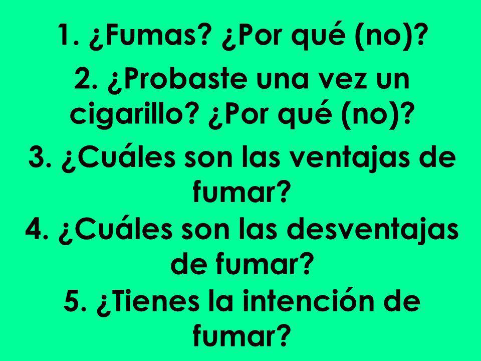 2. ¿Probaste una vez un cigarillo ¿Por qué (no)