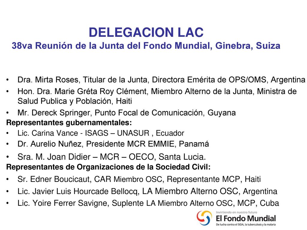 DELEGACION LAC 38va Reunión de la Junta del Fondo Mundial, Ginebra, Suiza