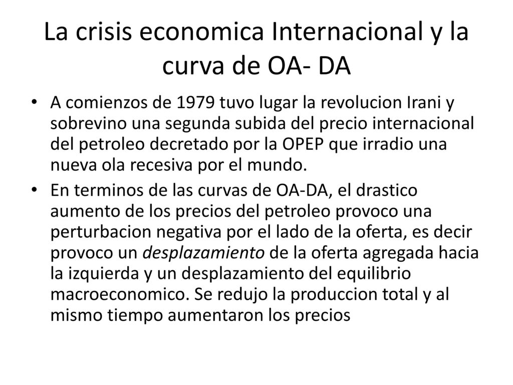 La crisis economica Internacional y la curva de OA- DA