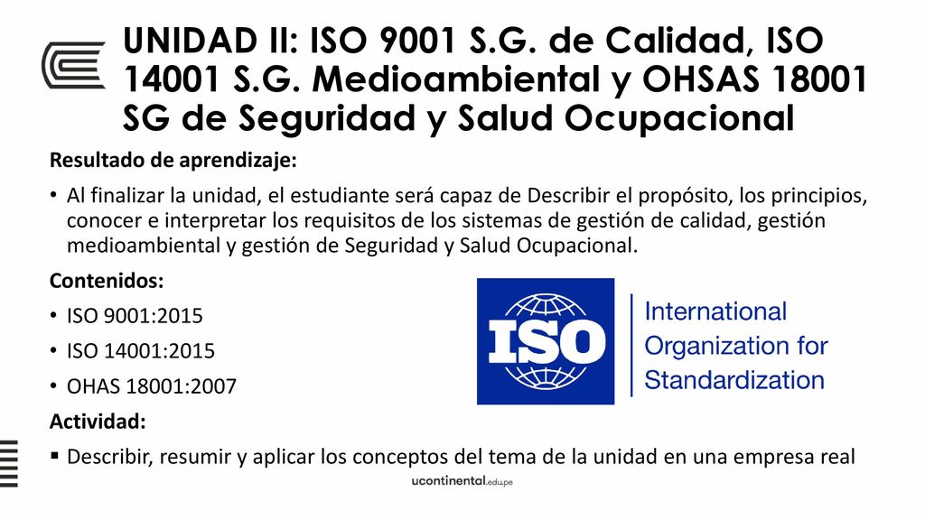 UNIDAD II: ISO 9001 S. G. de Calidad, ISO S. G