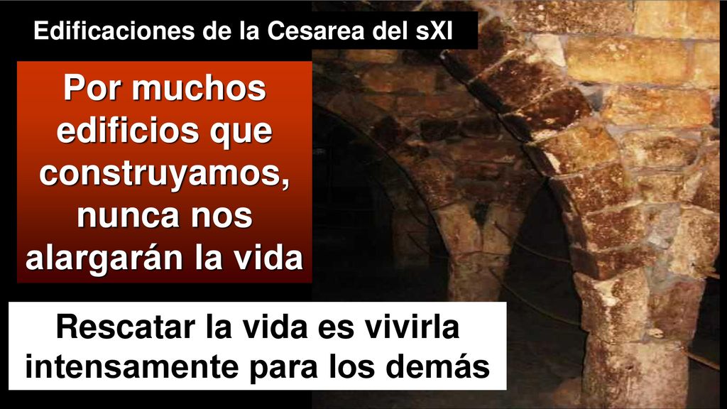 Por muchos edificios que construyamos, nunca nos alargarán la vida
