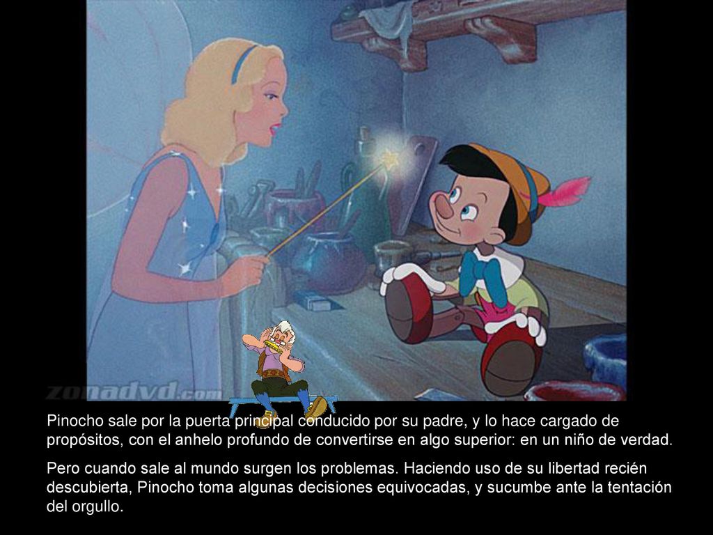Pinocho sale por la puerta principal conducido por su padre, y lo hace cargado de propósitos, con el anhelo profundo de convertirse en algo superior: en un niño de verdad.