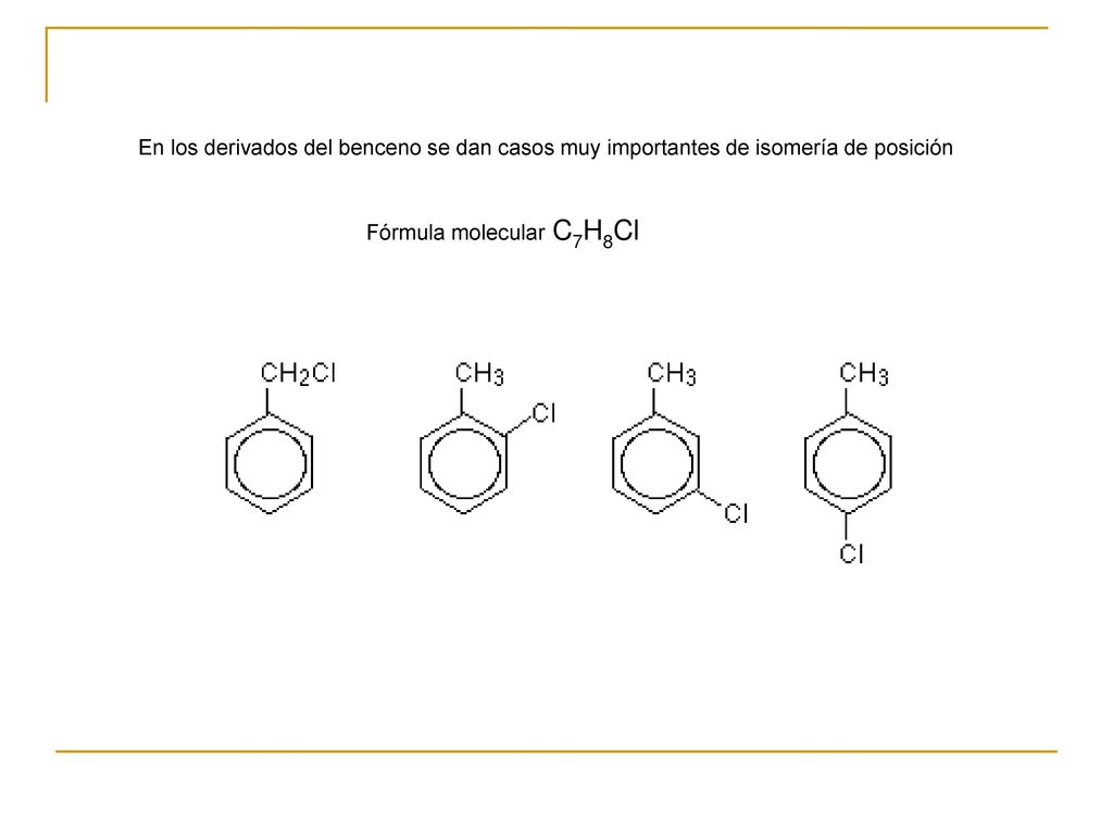 En los derivados del benceno se dan casos muy importantes de isomería de posición