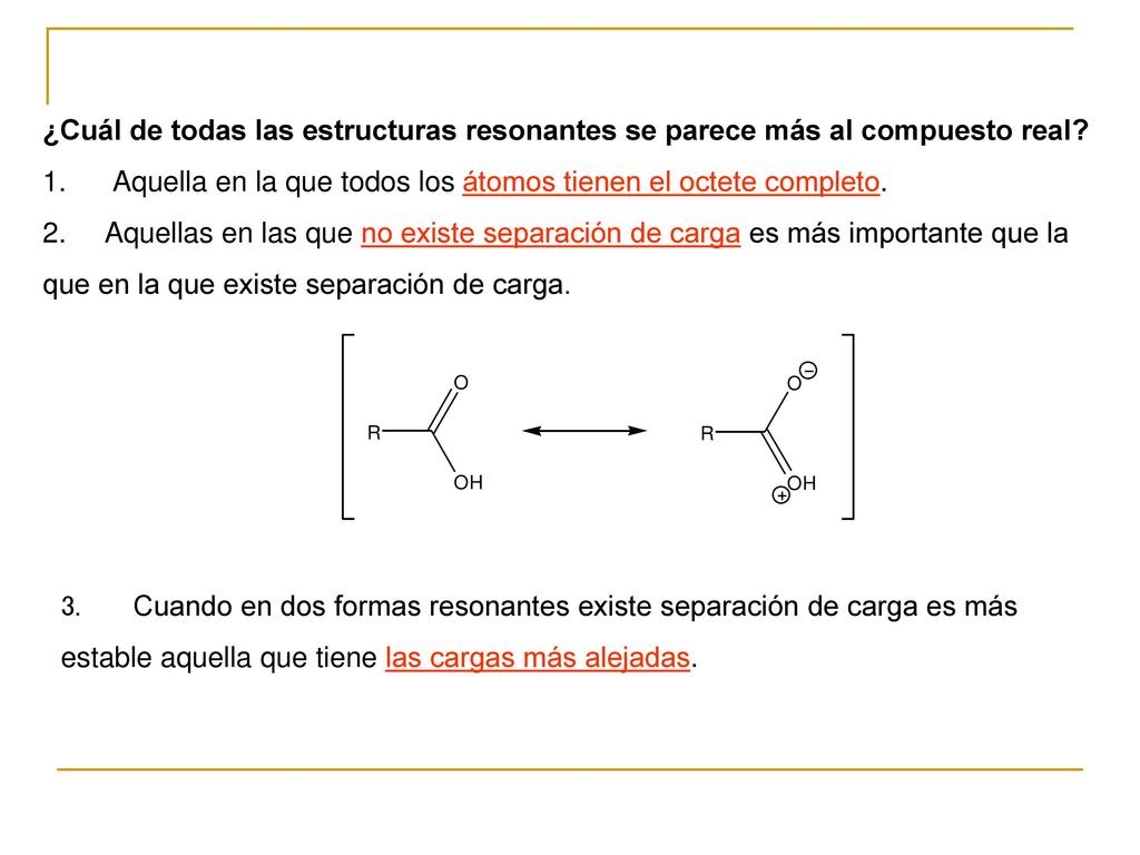 ¿Cuál de todas las estructuras resonantes se parece más al compuesto real