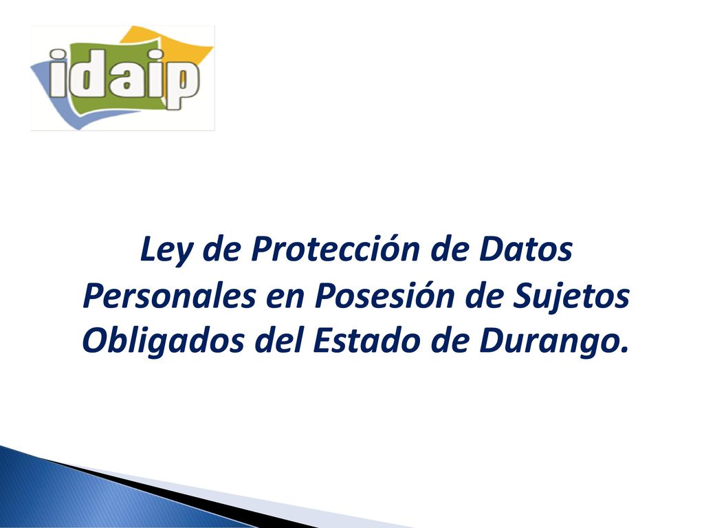 Ley de Protección de Datos Personales en Posesión de Sujetos Obligados del Estado de Durango.