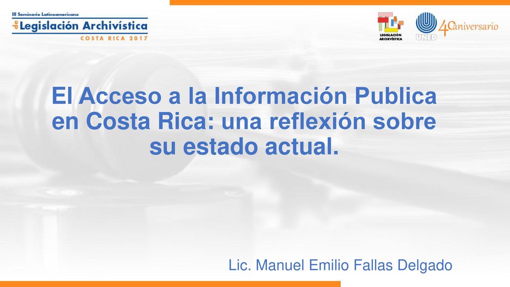 El Acceso a la Información Publica en Costa Rica: una reflexión sobre su estado actual.