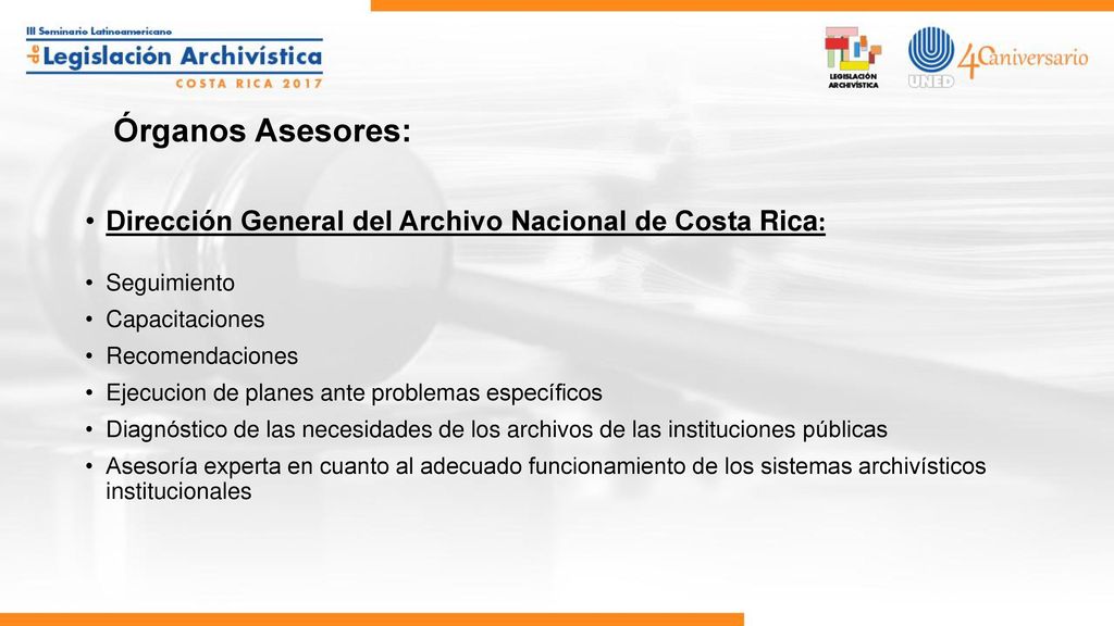 Órganos Asesores: Dirección General del Archivo Nacional de Costa Rica: Seguimiento. Capacitaciones.