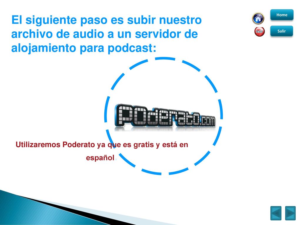 Utilizaremos Poderato ya que es gratis y está en español.