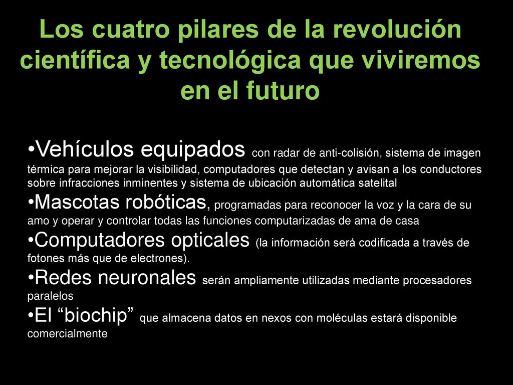 Los cuatro pilares de la revolución científica y tecnológica que viviremos en el futuro