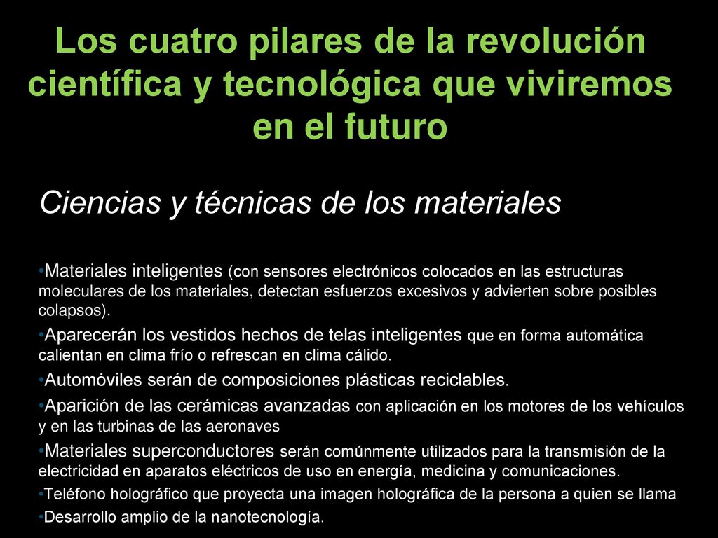 Los cuatro pilares de la revolución científica y tecnológica que viviremos en el futuro