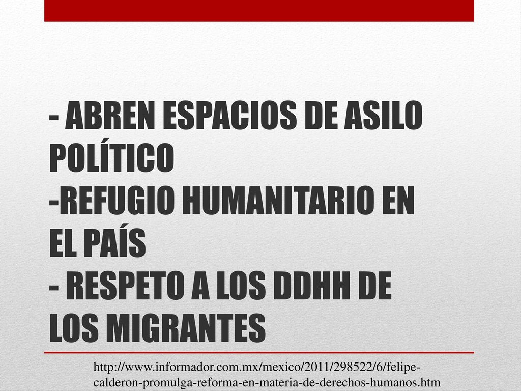 - ABREN ESPACIOS DE ASILO POLÍTICO -REFUGIO HUMANITARIO EN EL PAÍS - RESPETO A LOS DDHH DE LOS MIGRANTES