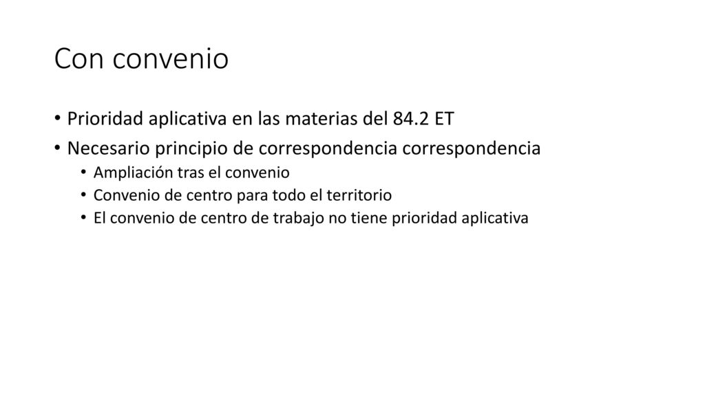 Con convenio Prioridad aplicativa en las materias del 84.2 ET
