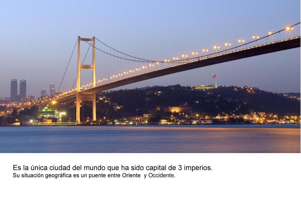 Es la única ciudad del mundo que ha sido capital de 3 imperios