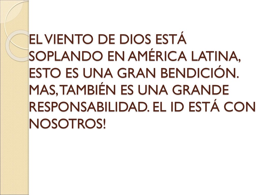 EL VIENTO DE DIOS ESTÁ SOPLANDO EN AMÉRICA LATINA, ESTO ES UNA GRAN BENDICIÓN.