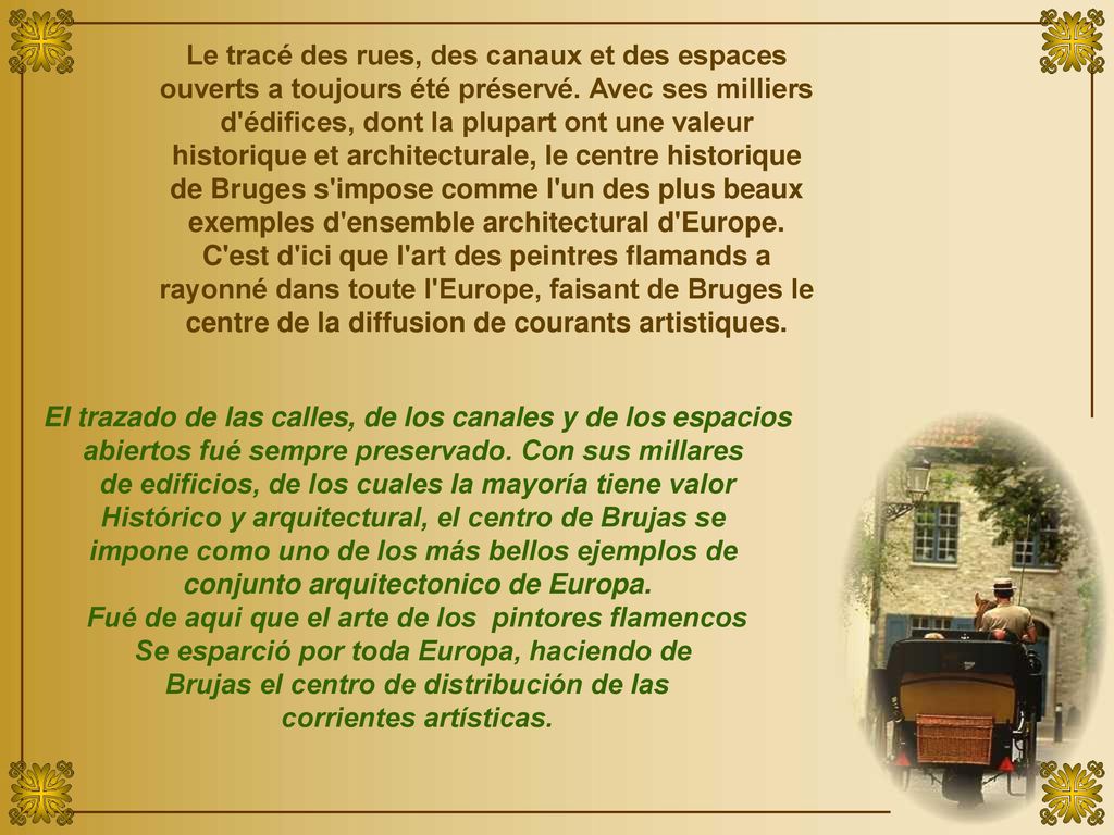 El trazado de las calles, de los canales y de los espacios
