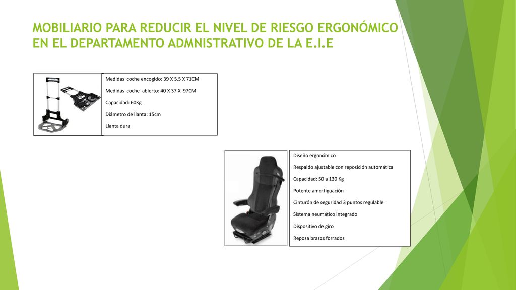 MOBILIARIO PARA REDUCIR EL NIVEL DE RIESGO ERGONÓMICO EN EL DEPARTAMENTO ADMNISTRATIVO DE LA E.I.E