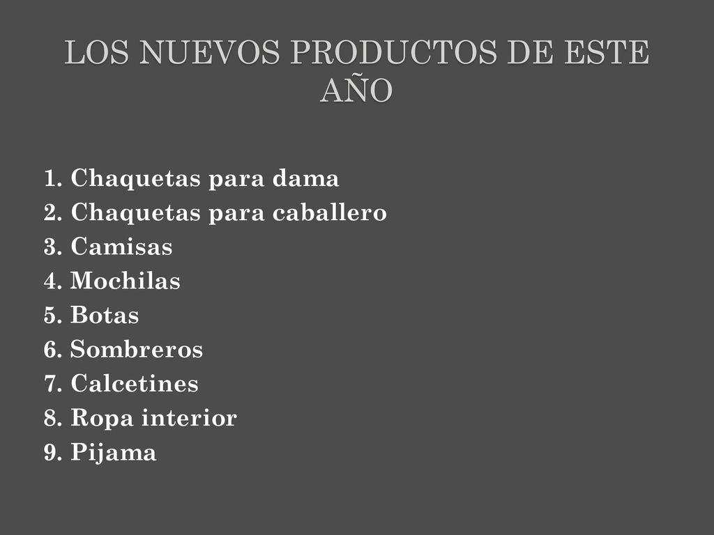 Los nuevos productos de este año