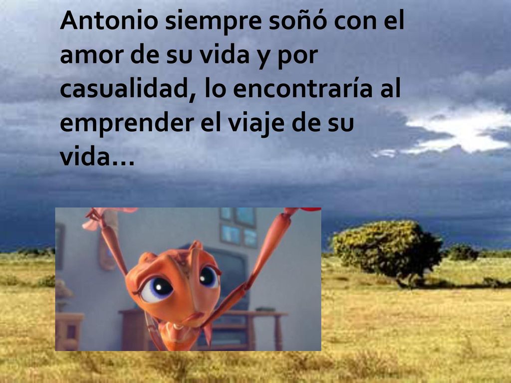 Antonio siempre soñó con el amor de su vida y por casualidad, lo encontraría al emprender el viaje de su vida…