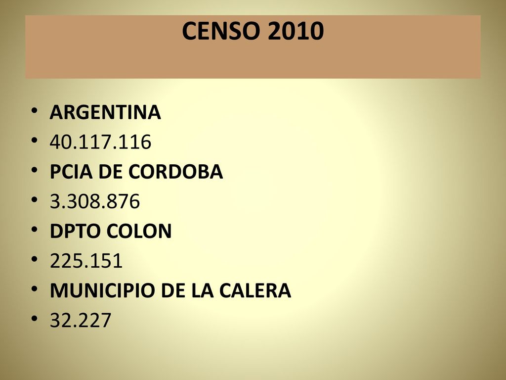 CENSO 2010 ARGENTINA PCIA DE CORDOBA DPTO COLON