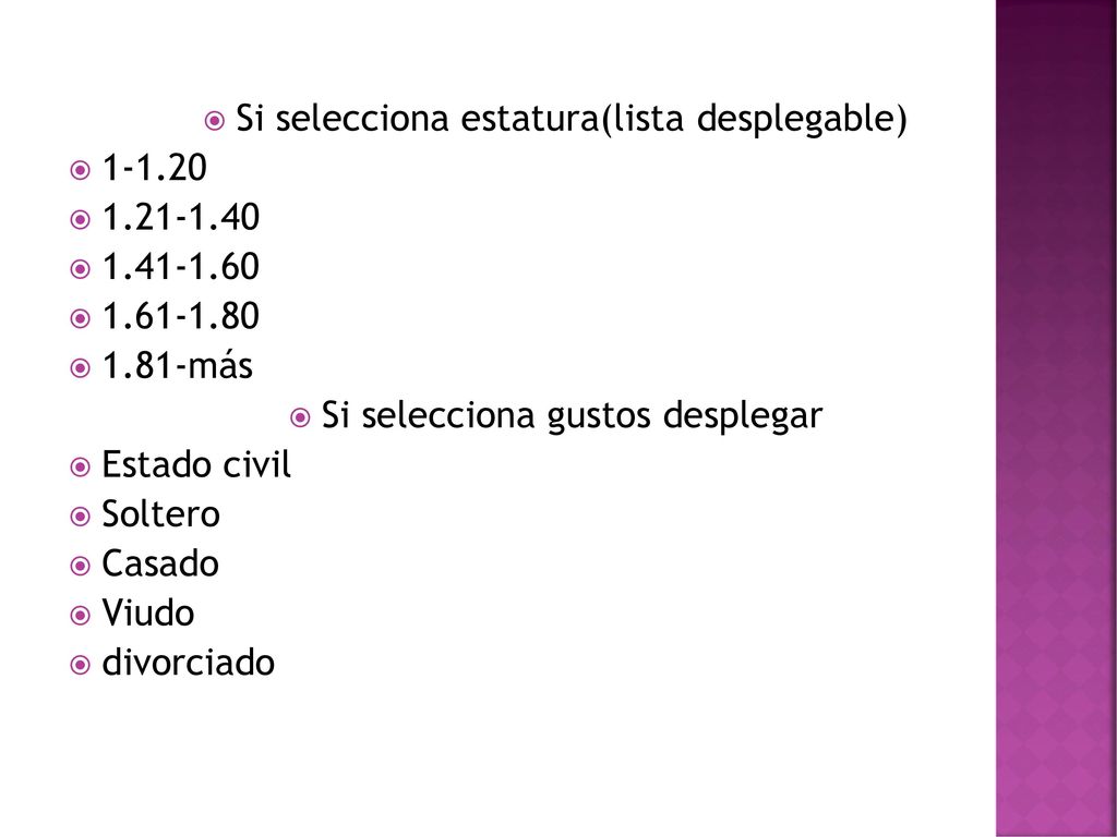 Si selecciona estatura(lista desplegable)