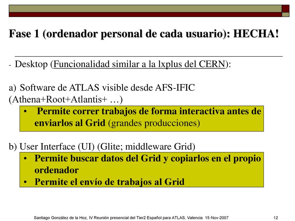 Fase 1 (ordenador personal de cada usuario): HECHA!