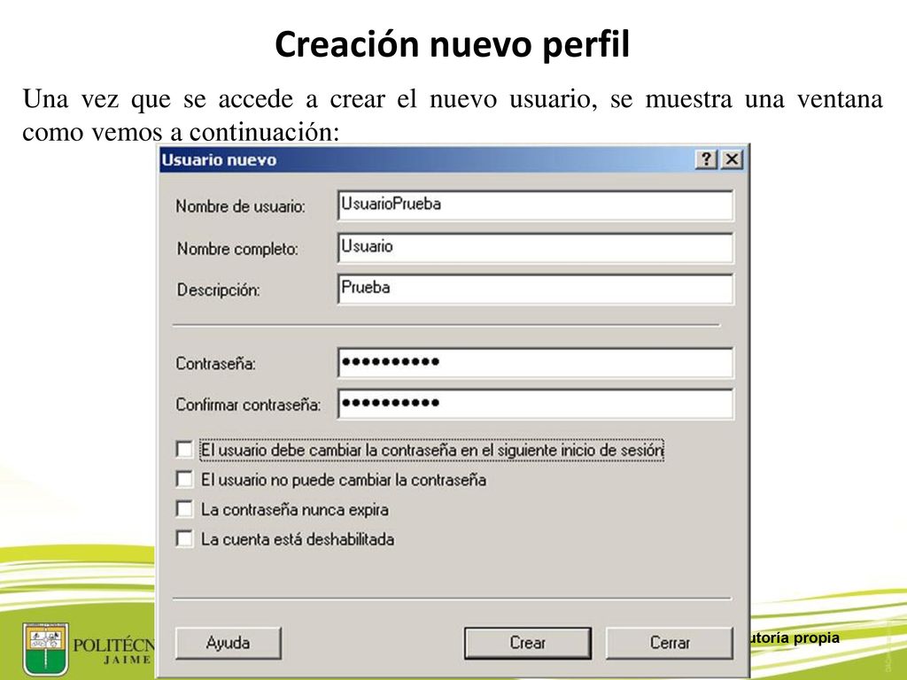 Creación nuevo perfil Una vez que se accede a crear el nuevo usuario, se muestra una ventana como vemos a continuación: