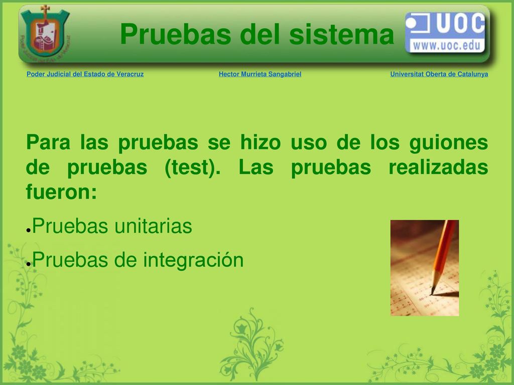 Pruebas del sistema Poder Judicial del Estado de Veracruz. Hector Murrieta Sangabriel. Universitat Oberta de Catalunya.