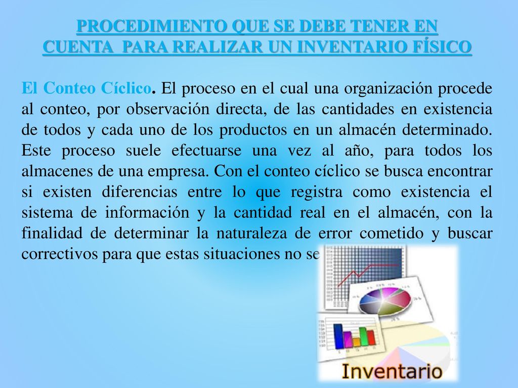 PROCEDIMIENTO QUE SE DEBE TENER EN CUENTA PARA REALIZAR UN INVENTARIO FÍSICO