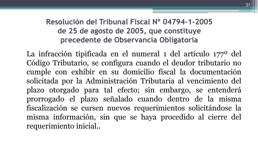 Resolución del Tribunal Fiscal Nº de 25 de agosto de 2005, que constituye precedente de Observancia Obligatoria