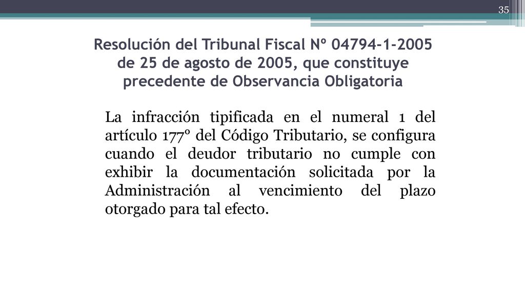 Resolución del Tribunal Fiscal Nº de 25 de agosto de 2005, que constituye precedente de Observancia Obligatoria