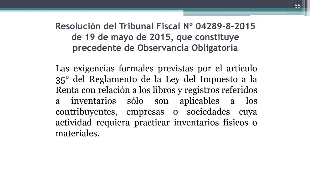 Resolución del Tribunal Fiscal Nº de 19 de mayo de 2015, que constituye precedente de Observancia Obligatoria