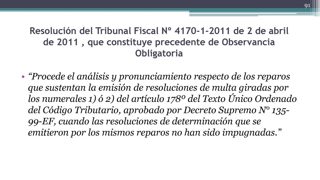 Resolución del Tribunal Fiscal Nº de 2 de abril de 2011 , que constituye precedente de Observancia Obligatoria