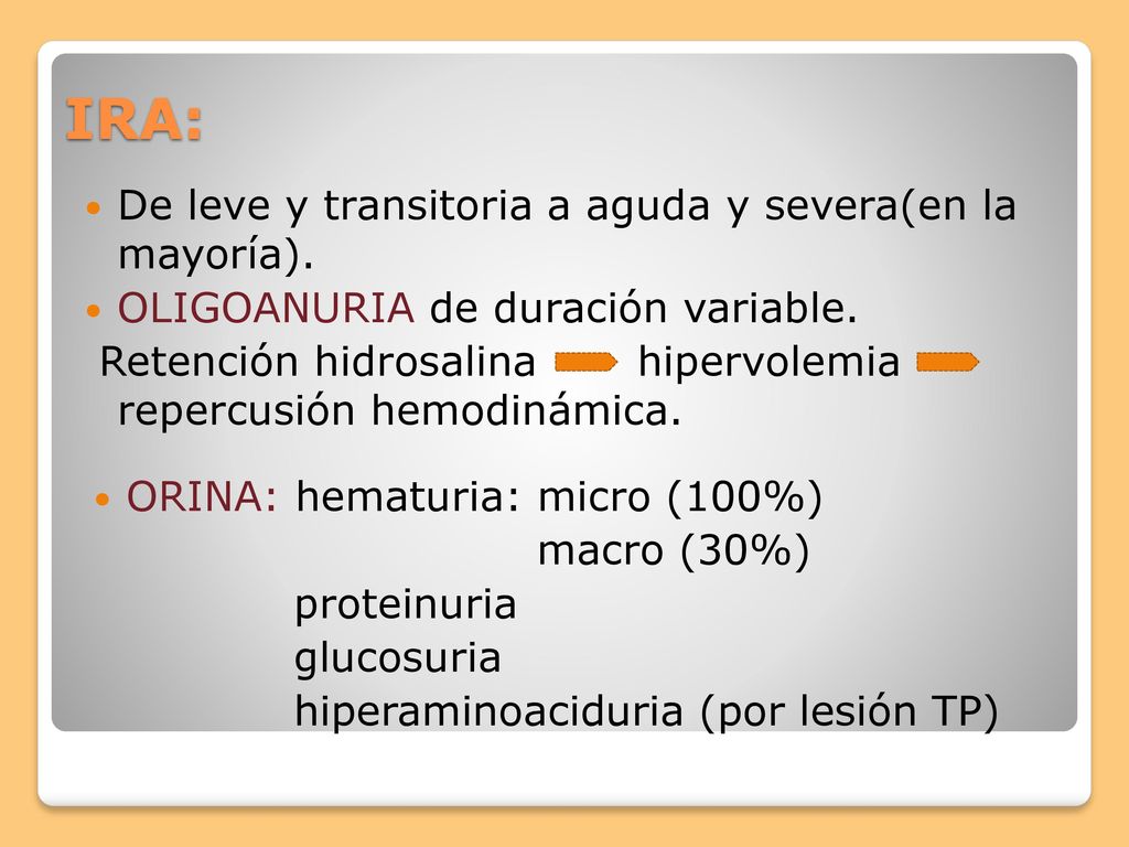 IRA: De leve y transitoria a aguda y severa(en la mayoría).